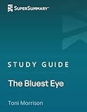 Study Guide: The Bluest Eye by Toni Morrison (SuperSummary)