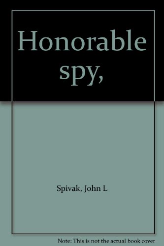 Honorable spy, B00085LXZ8 Book Cover
