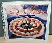 Delightful Desserts from Easy to Elegant