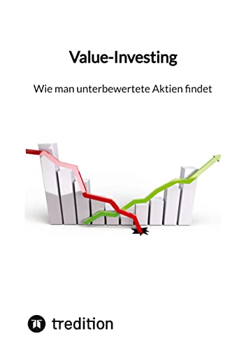 Value-Investing - Wie man unterbewertete Aktien findet