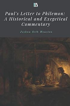 Paperback Paul's Letter to Philemon: A Historical and Exegetical Commentary Book
