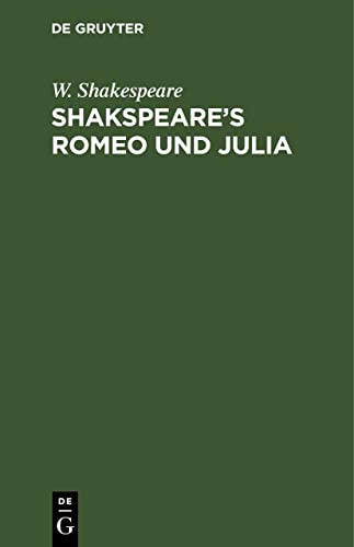 Shakspeare’s Romeo und Julia (German Edition)