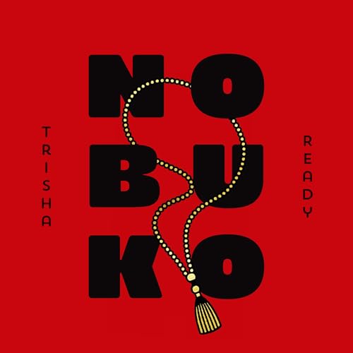 Nobuko (Authored by Trisha Ready) episode artwork