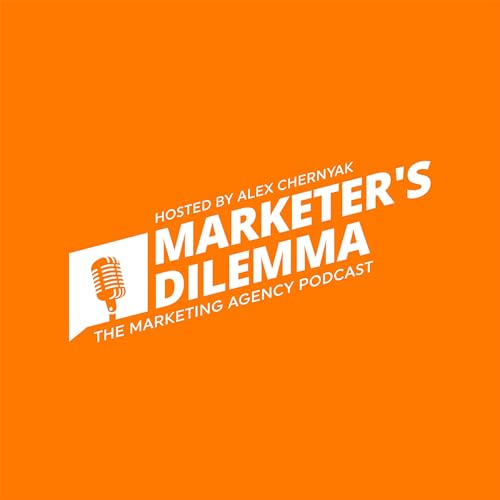 Marketer's Dilemma #3: 5 Things to Know When Considering a Sales Role at a Marketing Agency copertina