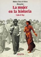 La mujer en la historia 8420744883 Book Cover