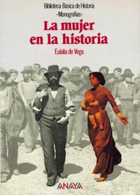 Paperback La mujer en la Historia (Biblioteca basica de historia / Basic History Library) (Spanish Edition) [Spanish] Book