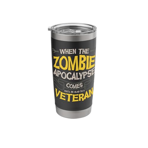 When the Zombie Apocalypse comes you will glad I'm Veteran Stainless Steel Insulated Tumbler -  Merch on Demand, 85D9TP0VRT1USblack