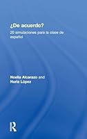 'De acuerdo' 20 simulaciones para la clase de español: 20 simulaciones para la clase de español 1138831077 Book Cover