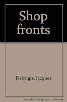 Shop fronts 0803802366 Book Cover