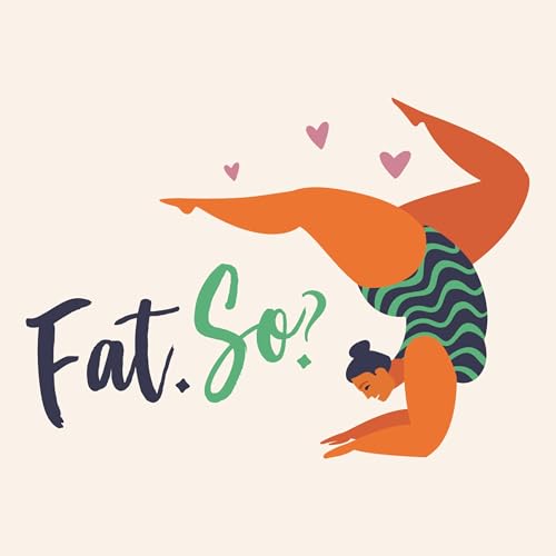 Fat. So? Podcast Por Fat. So? arte de portada