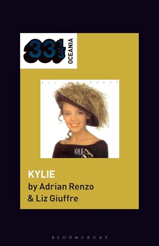 Kylie Minogue's Kylie (33 1/3 Oceania)
