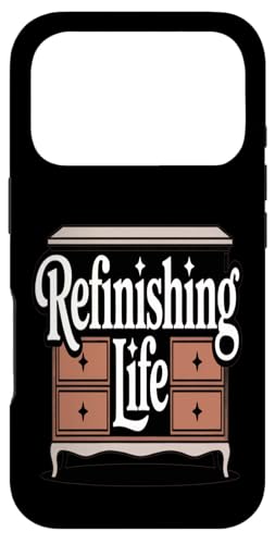 Retro Woodworker Refinishing Life Life Humor Case for iPhone 17