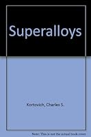 Superalloys, 1984 0895204789 Book Cover