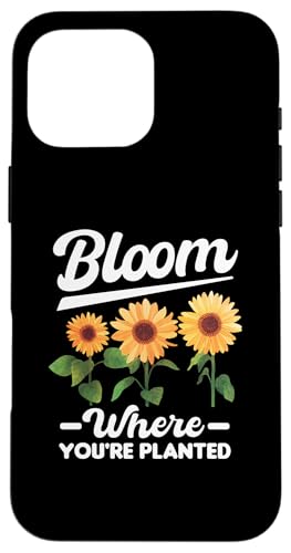 Bloom Where You Plated Field Of Sunflower �X�}�z�P�[�X iPhone 16 Pro Max �p