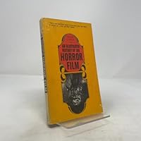 An Illustrated History of the Horror Film 0399501118 Book Cover