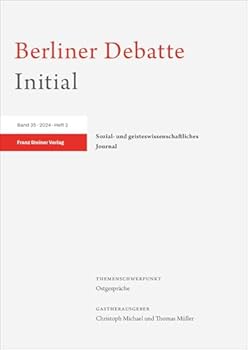 Berliner Debatte Initial 35 (2024) 2: Ostgesprache (German Edition)
