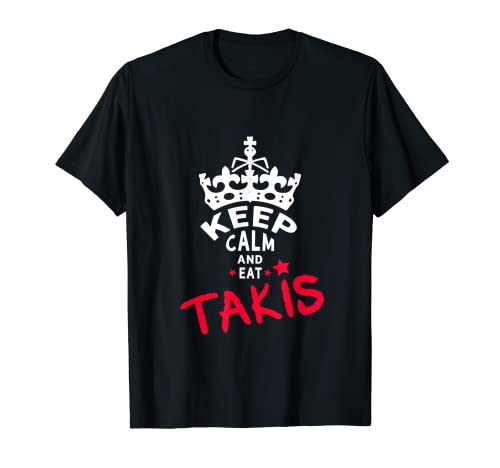 Keep Calm And Eat Takis White Foodies Design T-Shirt