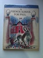 A French School for Paul B0007E4JVU Book Cover