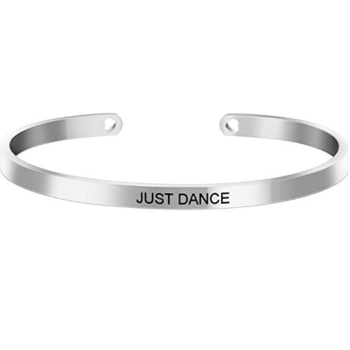 Stackable Stainless Steel Inspiration Mantra Cuff Bangle Bracelet Graduation Gift (Just Dance)