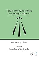 Taliesin: Du Mythe Celtique A L'Archetype Universel B018X8DGE2 Book Cover