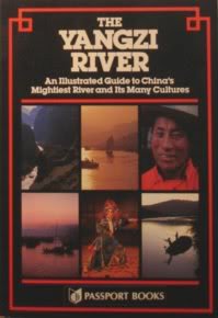 Paperback The Yangzi River: An Illustrated Guide to China's Mightiest River and Its Many Cultures (CHINA GUIDES SERIES) Book