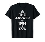 The Answer to 1984 is 1776 T-Shirt