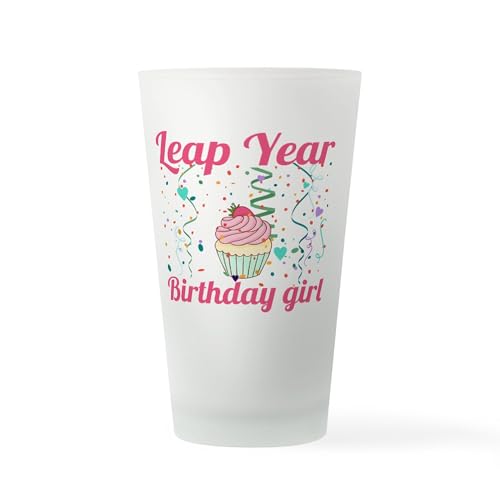 CafePress Leap Year Birthday Girl Pint Glass, 16 oz. Drinking Glass