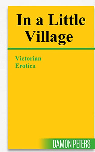 In A Little Village: Victorian Erotica #TOP13
