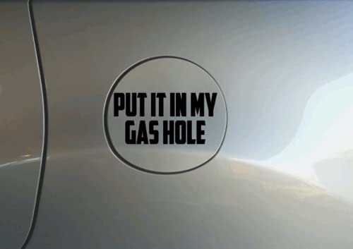 Kramer sticker's shop Put IT in My Gas Hole Sticker for Car 