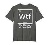 Funny WTF - The Element of Surprise Tee Shirt