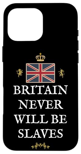 Great BRITAIN GB PATRIOTS UK PROUD BRITSH PRIDE NOT SLAVES X}zP[X iPhone 16 Pro Max p