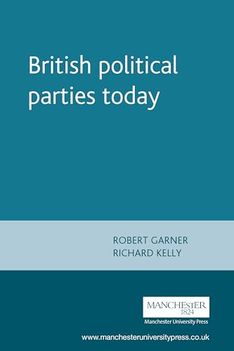 British political parties today (Politics Today)