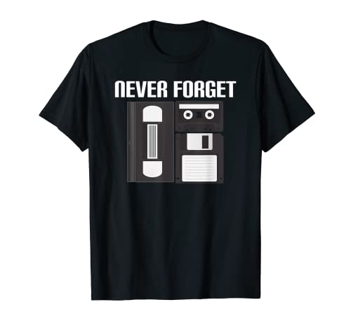 Never Forget - Divertido disquete Vhs cinta de casete retro Camiseta