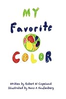 My Favorite Color 0692576231 Book Cover