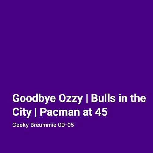 Goodbye Ozzy | Bulls in the City | Pacman at 45