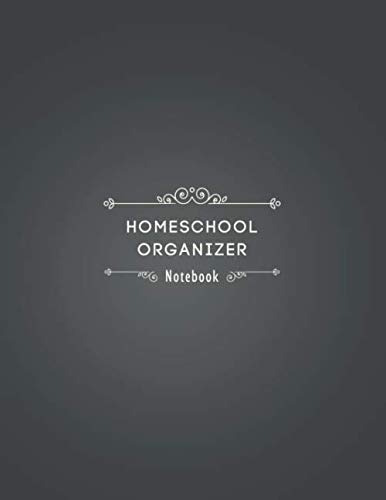 Excellence Press Homeschool Organizer Notebook: Customizable Planner, Record Keeper and Organizer for Homeschool Families, 2020, 8.5 inches X 11 inches