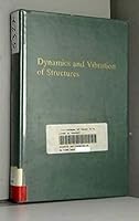 Dynamics and Vibration of Structures 047125777X Book Cover