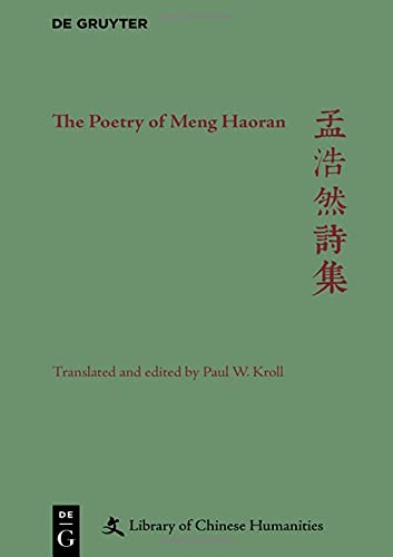 The Poetry of Meng Haoran (Library of Chinese Humanities)