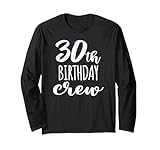 Photo Gallery 30 birthday crew, gruppo 30° compleanno maglia a manica Photo Gallery 30 birthday crew, gruppo 30° compleanno maglia a manica