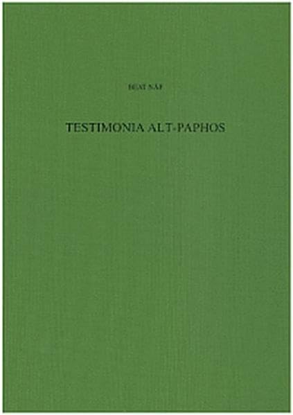 Testimonia Alt-Paphos: Ausgrabungen in Alt-Paphos auf Cypern, Band 8