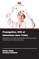 Propagation, EMS et hémostase dans Tridax 6209294111 Book Cover