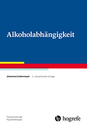 Alkoholabhängigkeit (Fortschritte der