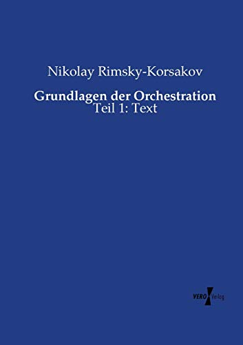 Grundlagen der Orchestration: Teil 1: Text [German] 3737214611 Book Cover