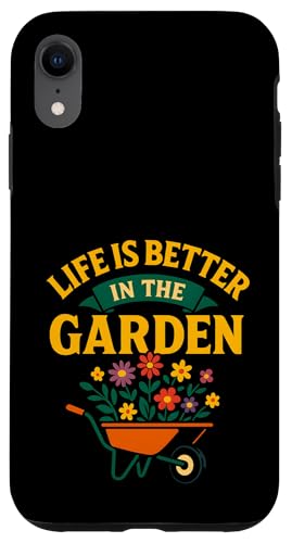 Life Is Better In The Garden 艟  AD X}zP[X iPhone XR p