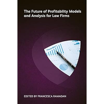 The Future of Profitability Models and Analysis for Law Firms