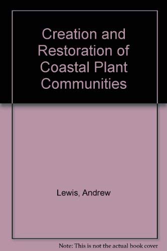 Creation & Restoration Of Coastal Plant Communities