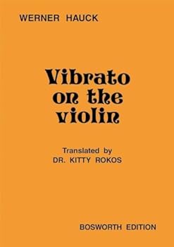 Paperback Vibrato on the Violin: Translated by Dr. Kitty Rokos Book