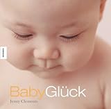 BabyGlück. Von Clements, Jenny