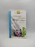 O O Principe, A Princesa Dragão E O Magico 8576751216 Book Cover