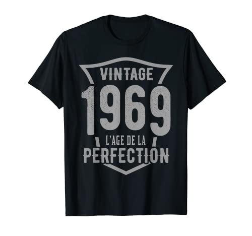 Vintage 1969 L'Age de la Perfection - Regalo de cumpleaños Drol Camiseta